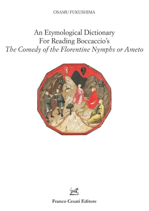 An etymological dictionary for reading Boccaccio's «The comedy of the …