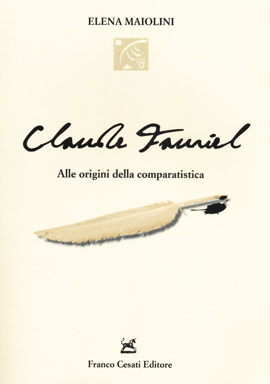 Claude Fauriel. Alle origini della comparatistica