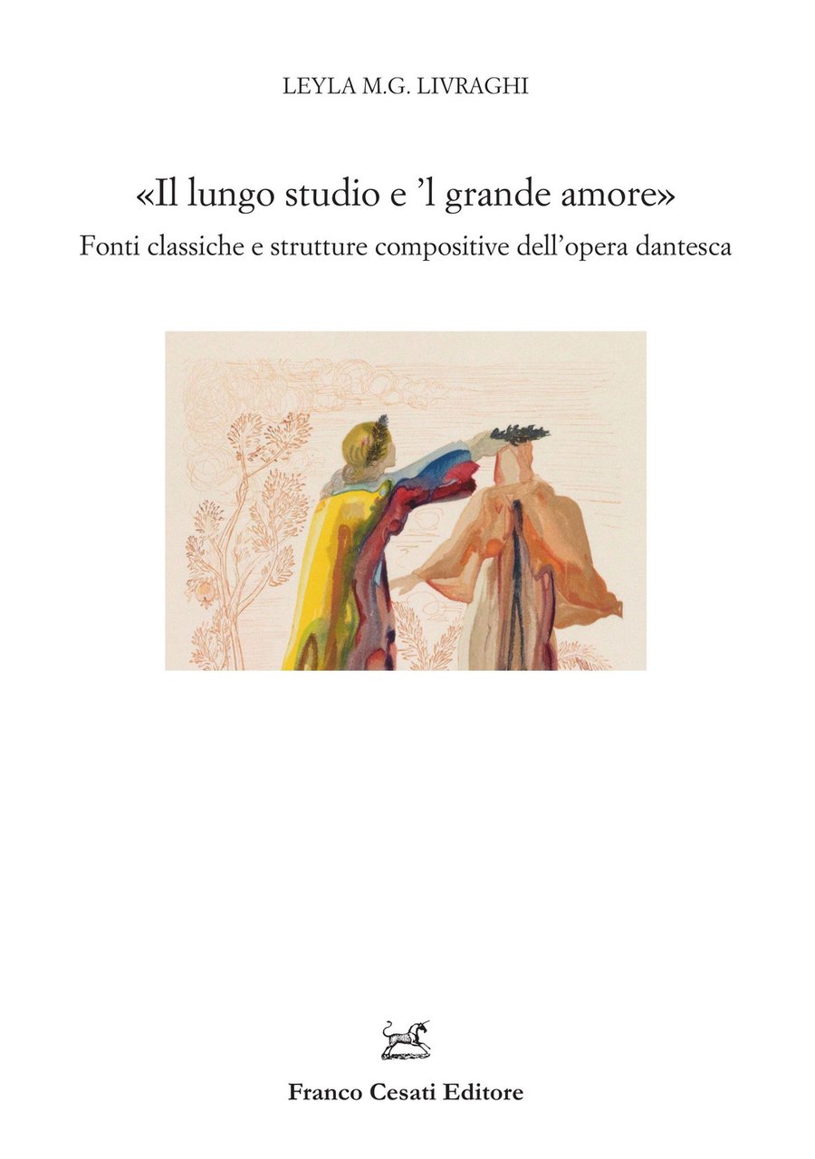 «Il lungo studio e 'l grande amore». Fonti classiche e …