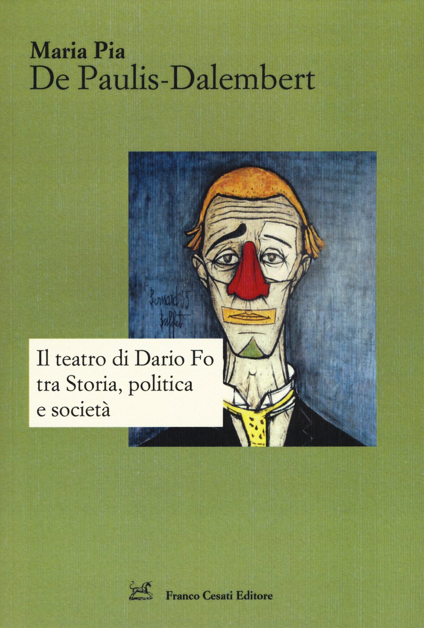 Il teatro di Dario Fo tra storia, politica e società