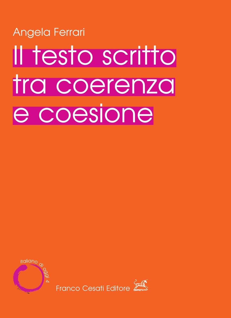 Il testo scritto tra coerenza e coesione