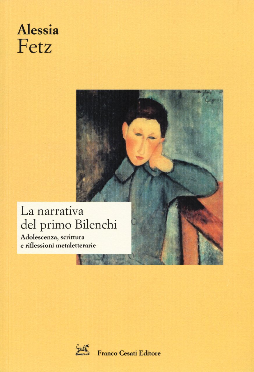 La narrativa del primo Bilenchi. Adolescenza, scrittura e riflessioni metaletterarie