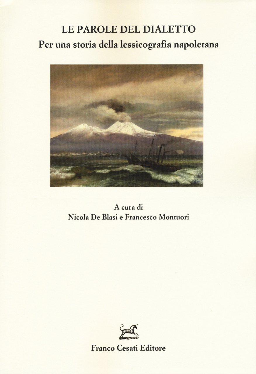 Le parole del dialetto. Per una storia della lessicografia napoletana