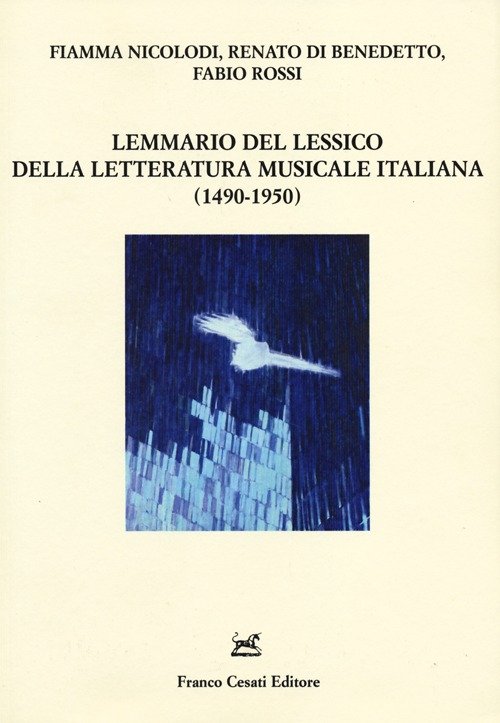 Lemmario del lessico della letteratura musicale italiana (1490-1950)