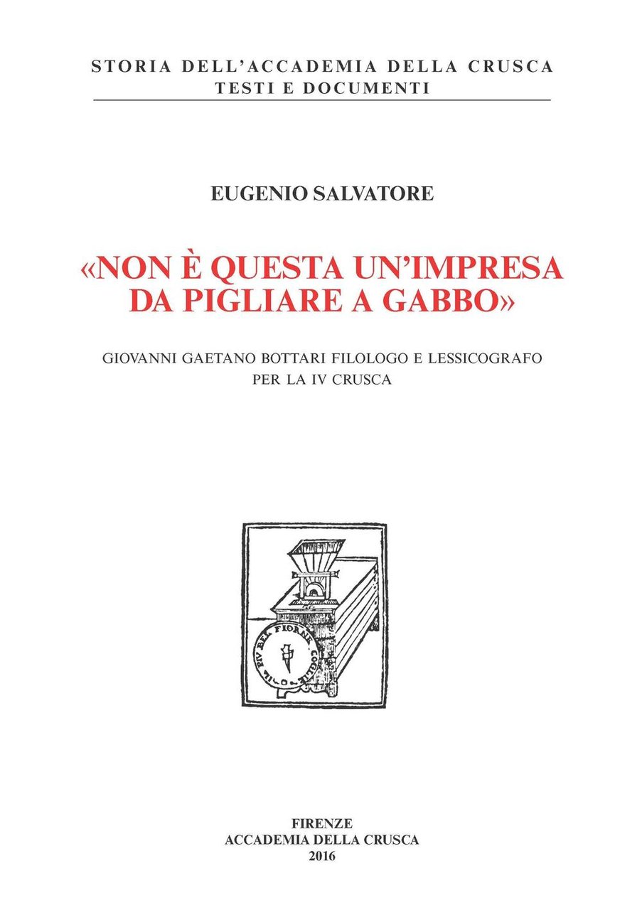 «Non è questa un'impresa da pigliare a gabbo». Giovanni Gaetano …