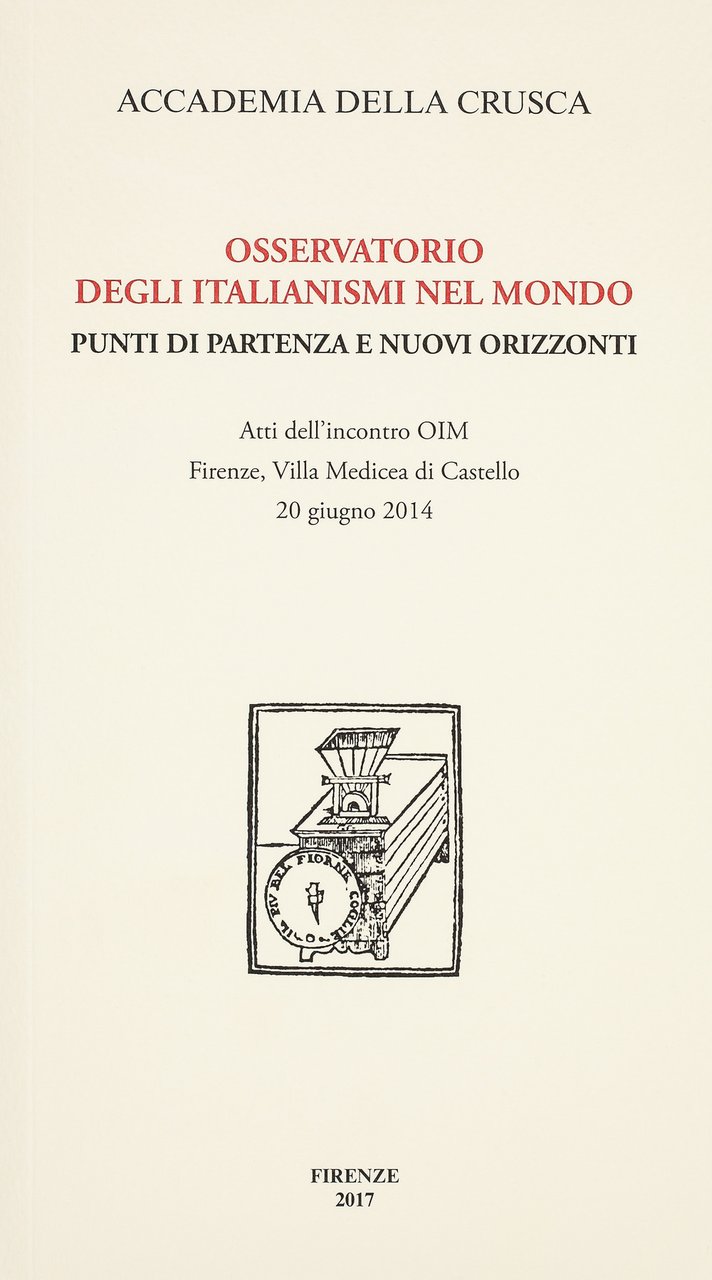 Osservatorio degli italianismi nel mondo. Punti di partenza e nuovi …