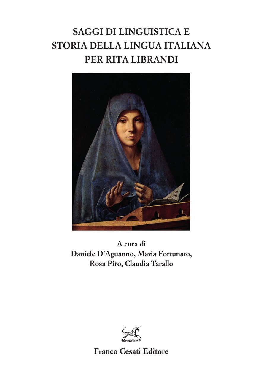 Saggi di linguistica e storia della lingua italiana per Rita …