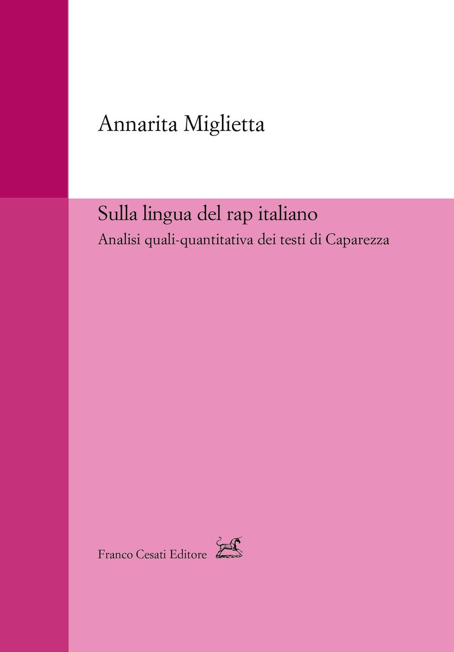 Sulla lingua del rap italiano. Analisi quali-quantitativa dei testi di …