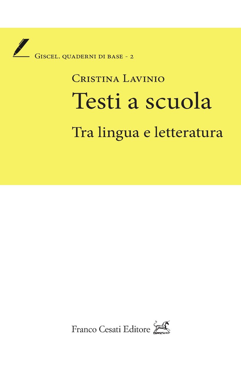 Testi a scuola. Tra lingua e letteratura