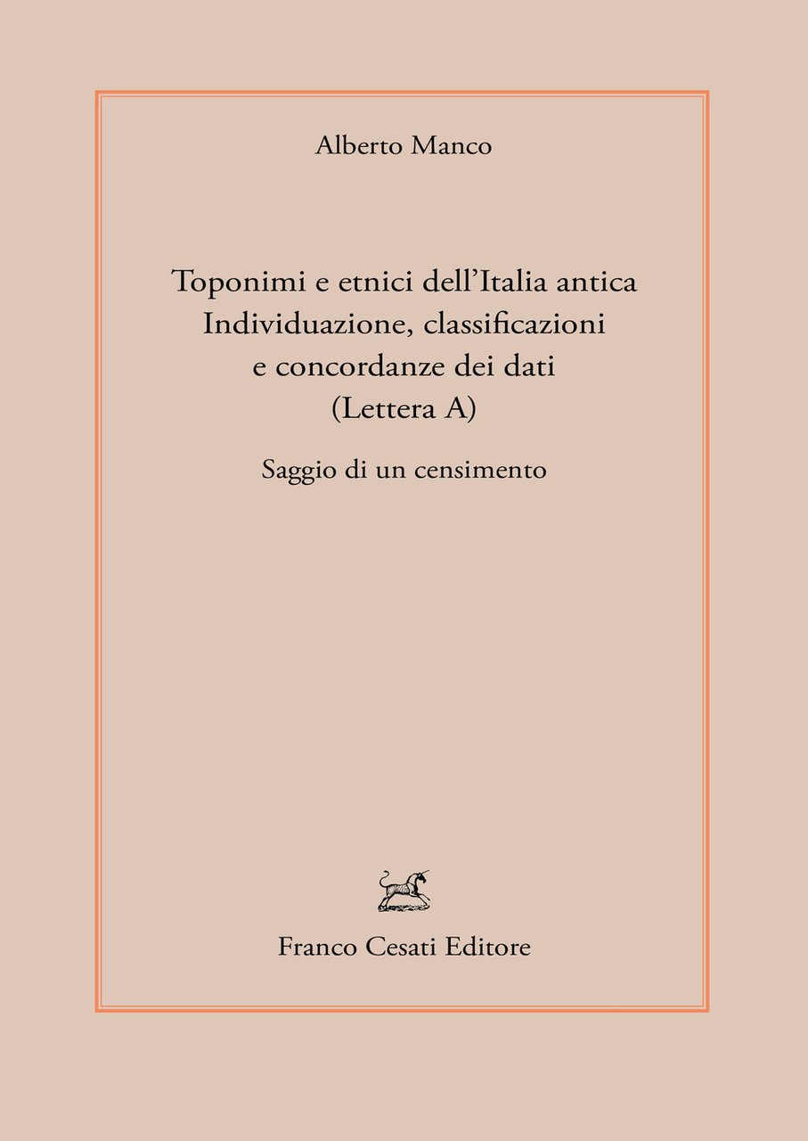 Toponimi e etnici dell'Italia antica. Individuazione, classificazioni e concordanze dei …