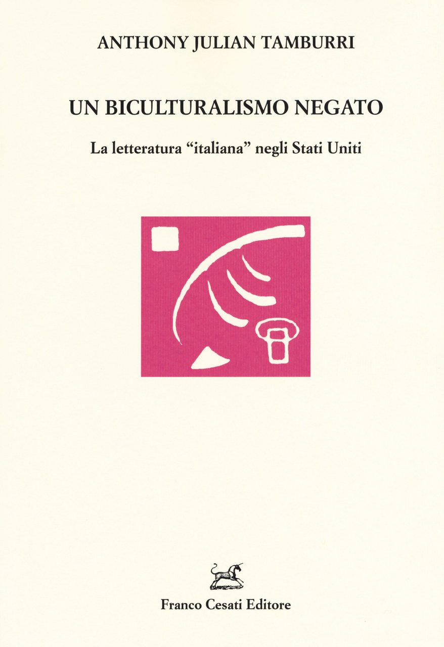 Un biculturalismo negato. La letteratura «italiana» negli Stati Uniti