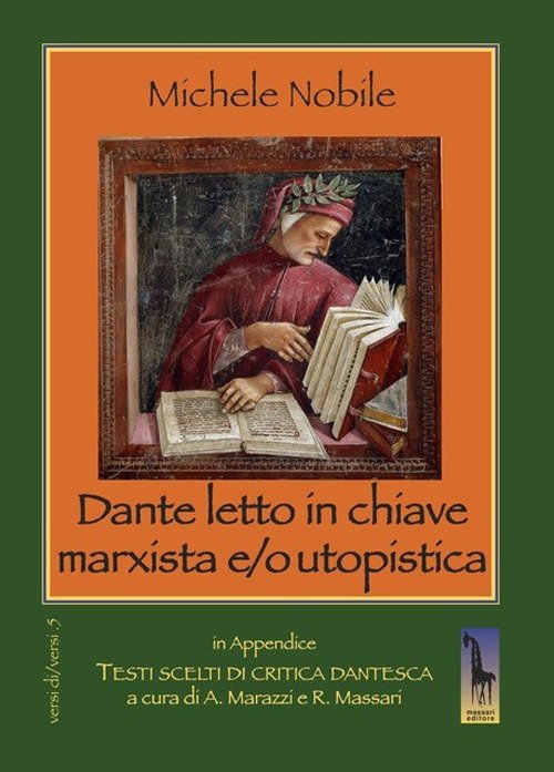 Dante letto in chiave marxista e/o utopistica