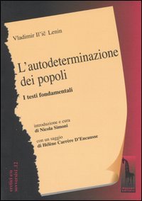 L'autodeterminazione dei popoli. I testi fondamentali