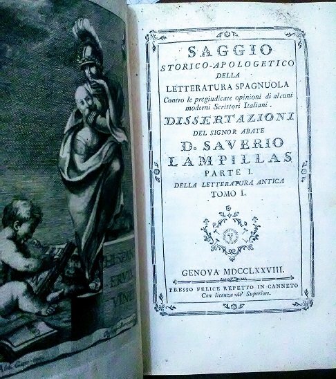 Saggio storico-apologetico della letteratura spagnuola contro le pregiudicate opinioni di …