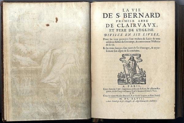 La Vie de S. Bernard, premier Abbé de Clairvaux, et …