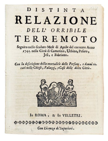 Distinta Relazione dell'orribile Terremoto Seguito nello scaduto Mese di Aprile …