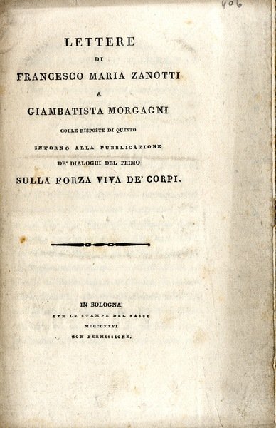 Lettere di Francesco Maria Zanotti a Giambattista Morgagni colle risposte …