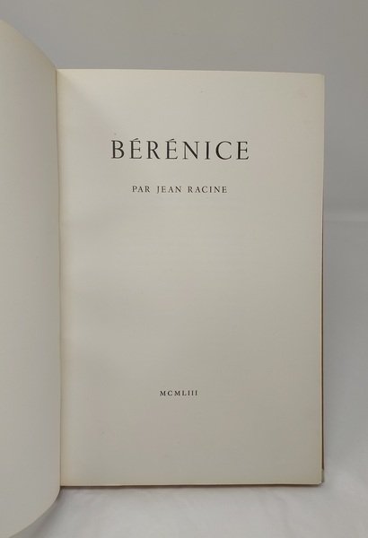 Berenice. Testo e prefazione a cura di Frantz Callot. Edizione …