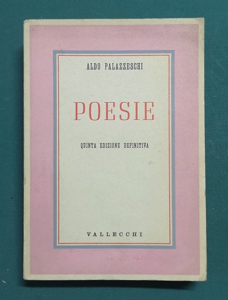Poesie. 1904-1914. Quinta edizione definitiva.