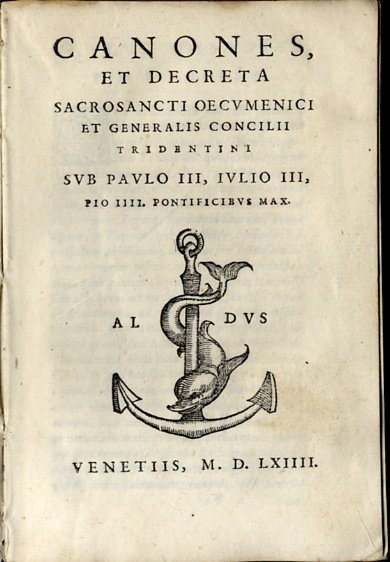 Canones, et Decreta Sacrosanti Oecumenici et generalis Concilii Tridentini.