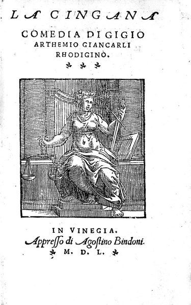 La Cingana, comedia di Gigio Arthemio Giancarli Rhodigino.