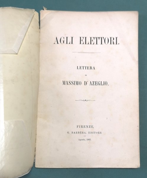 Agli Elettori. Lettera di Massimo D'Azeglio.