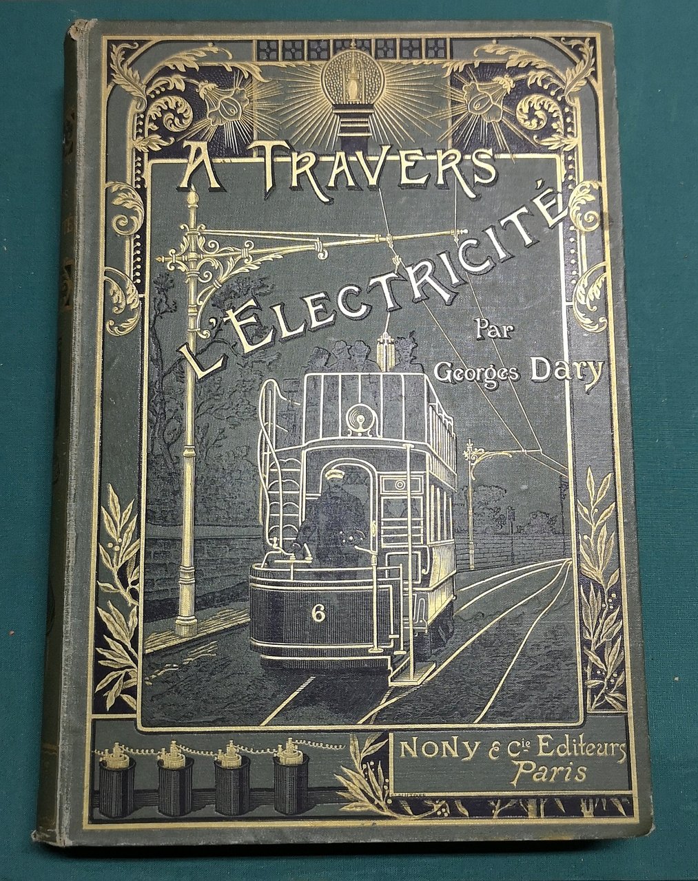 &amp;lrm;A travers l&amp;rsquo;Electricit&amp;eacute;. Deuxi&amp;egrave;me edition.