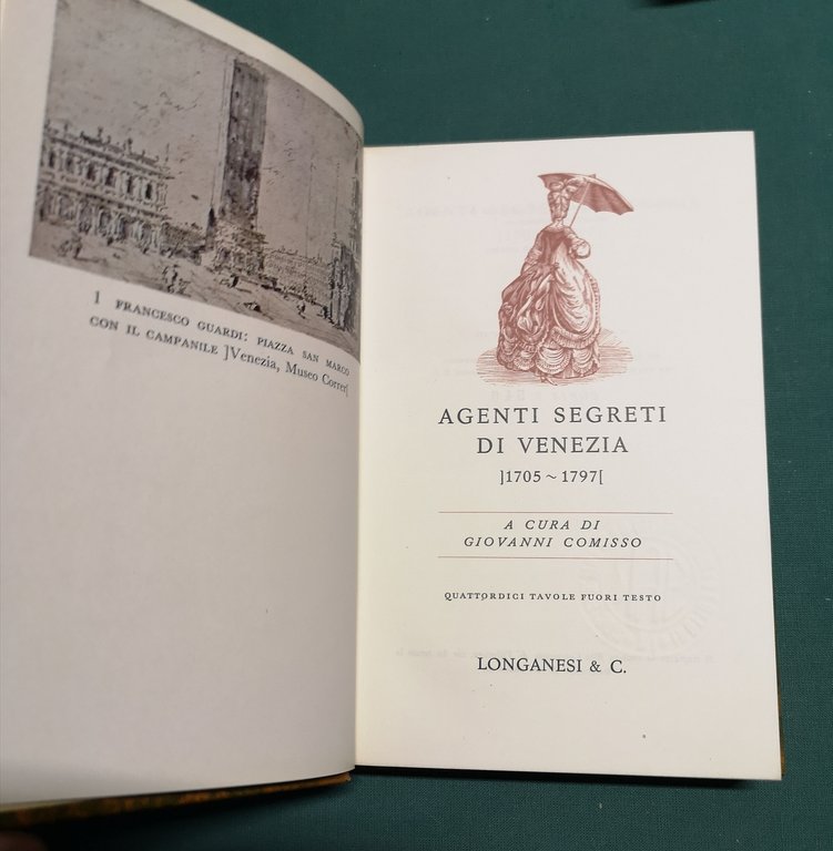 Agenti segreti di Venezia (1705 - 1797). N. 15 della …