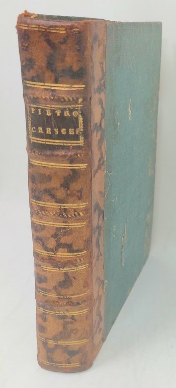 (Agricoltura volgare) Pietro Crescenzio Bolognese tradotto nuovamente per Francesco Sansovino. …