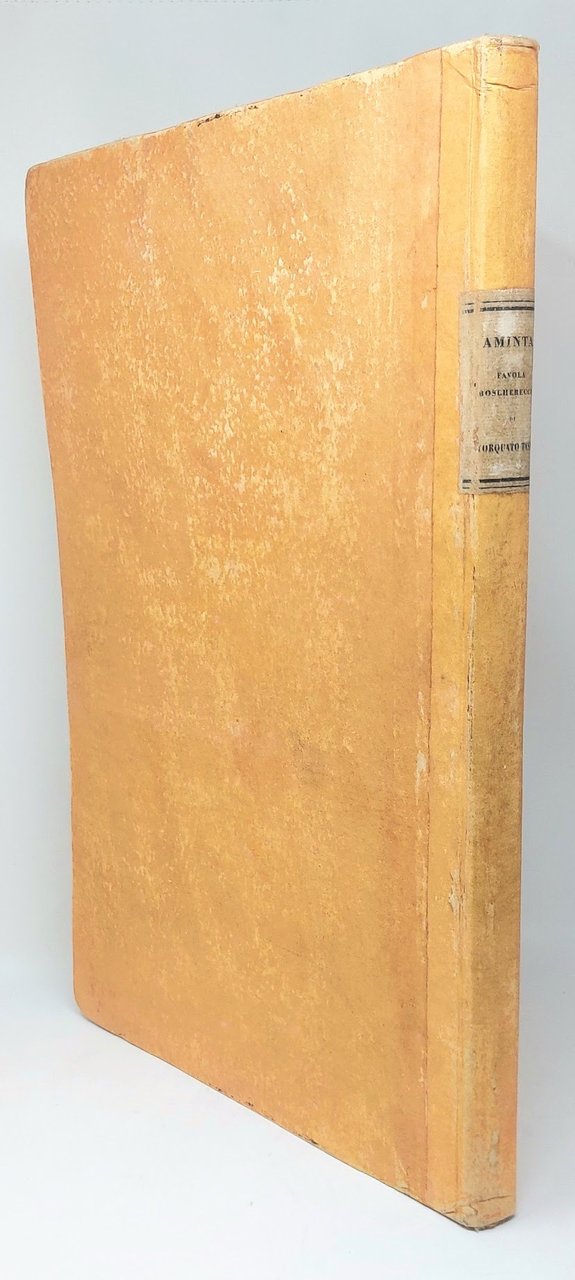 Aminta. Favola boschereccia ora alla sua vera lezione ridotta.