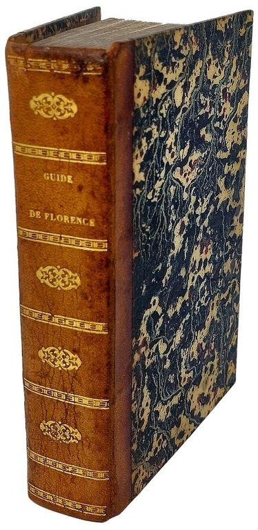 &amp;nbsp;GUIDE DE LA VILLE DE FLORENCE, Avec la descrption de …