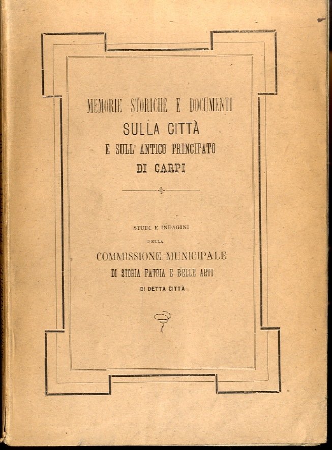  Memorie storiche e documenti sulla città e sull'antico principato di …