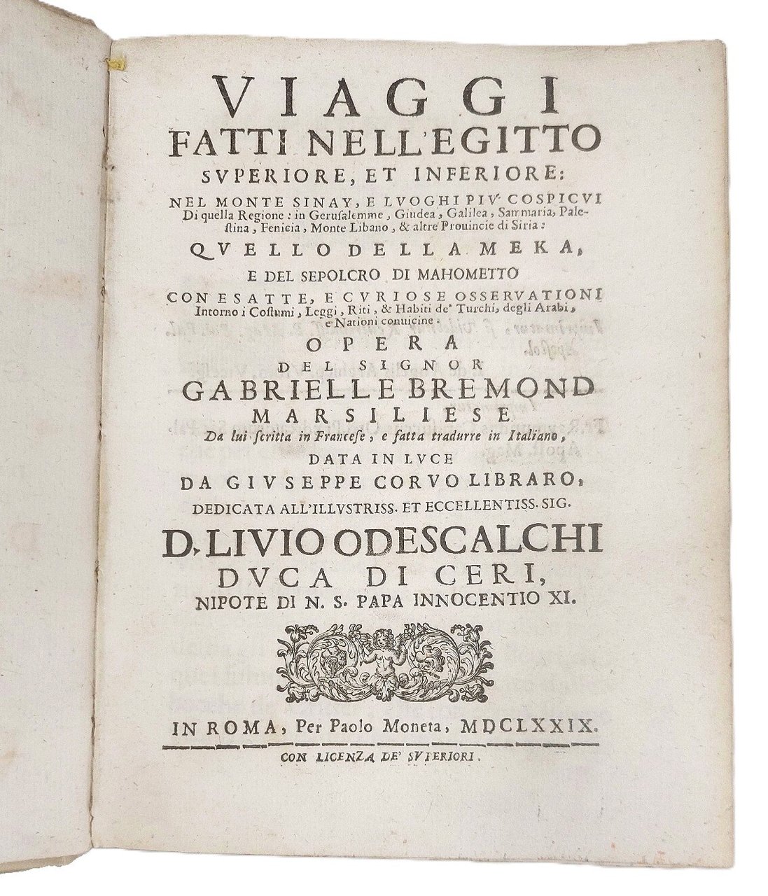 &amp;nbsp;Viaggi fatti nell'Egitto superiore, et inferiore: nel Monte Sinay, e …