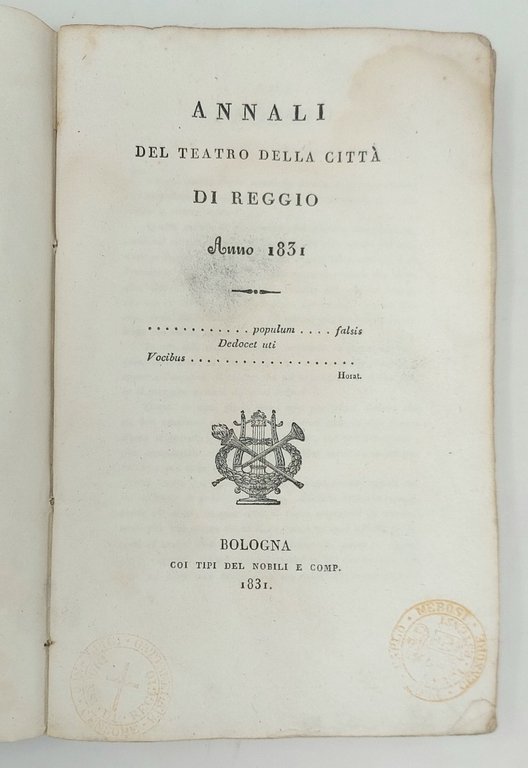 Annali del Teatro della Citt&amp;agrave; di Reggio, Anno 1831.&amp;nbsp;
