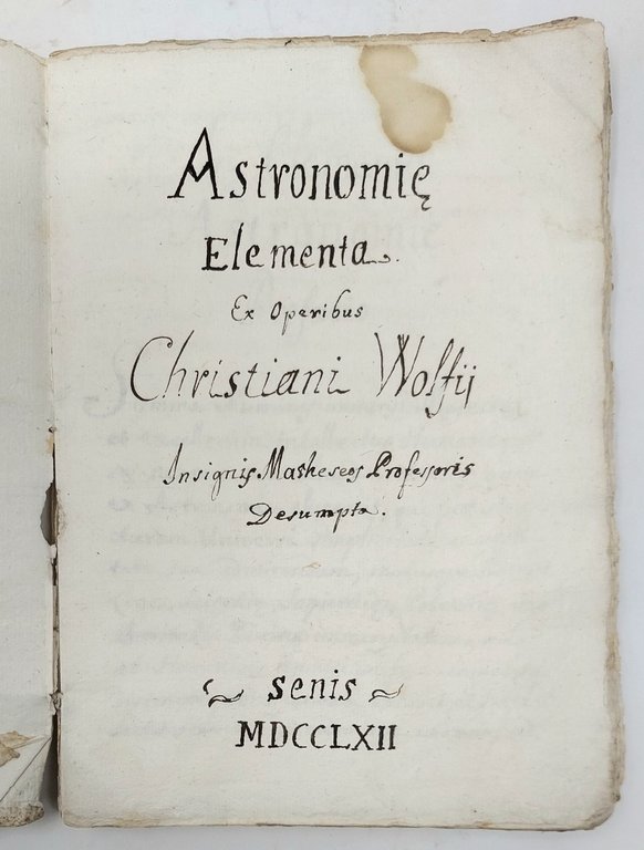 Astronomicae Elementa. Ex operibus Christiani Wolfij. Insigni Matheseos Professoris Desumpta