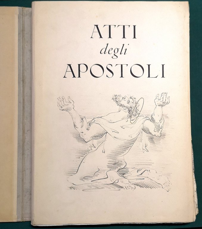 Atti degli Apostoli secondo il racconto di San Luca. Tradotti …