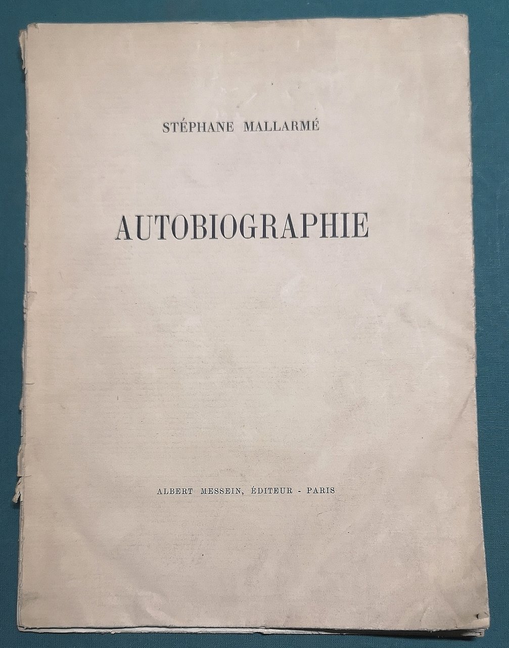 Autobiographie. Lettre à Verlaine. Avant-dire du Dr Edmond Bonniot.