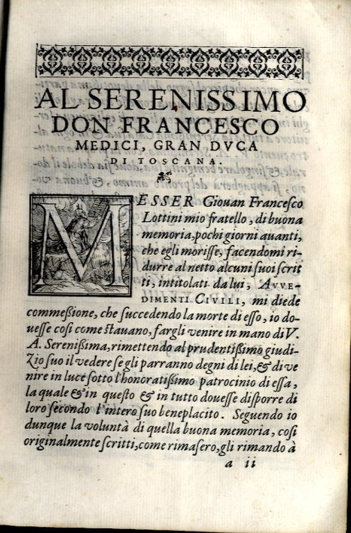 AVVEDIMENTI CIVILI. Al serenissimo D. Francesco Medici Gran Duca di …