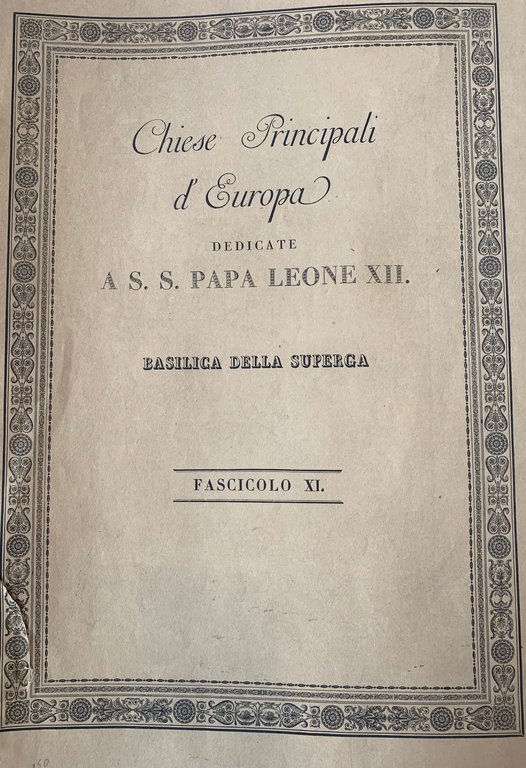 Basilica di Superga. Fascicolo XI della serie: ''Chiese princiapli d'Europa …