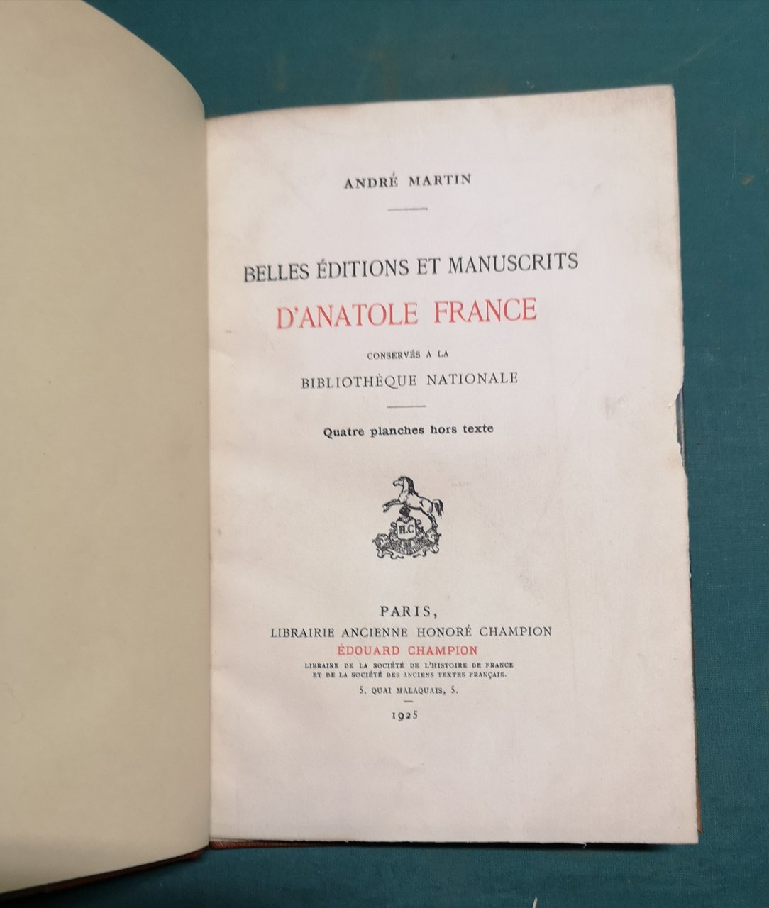 Belles éditions et manuscrits d'Anatole France conservés à la Bibliothèque …