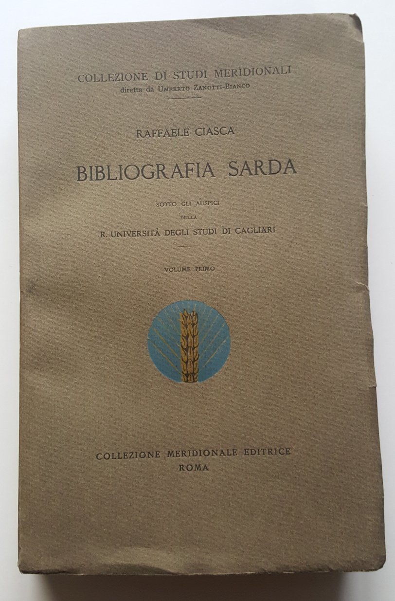 Bibliografia sarda sotto gli auspici della R. Università degli Studi …