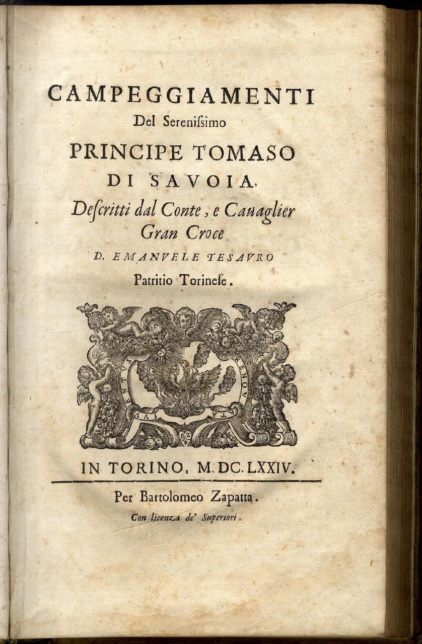 Campeggiamenti del Serenissimo Principe Tommaso di Savoia.