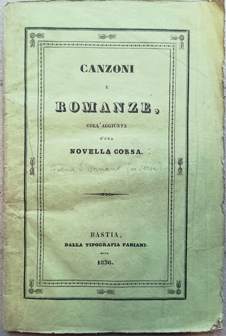 Canzoni e romanze, coll'aggiunta d'una novella corsa | Immagine principale