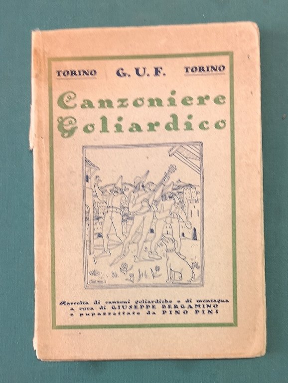 Canzoniere Goliardico. Raccolta di canzoni goliardiche e di montagna a … | Immagine Gallery 1