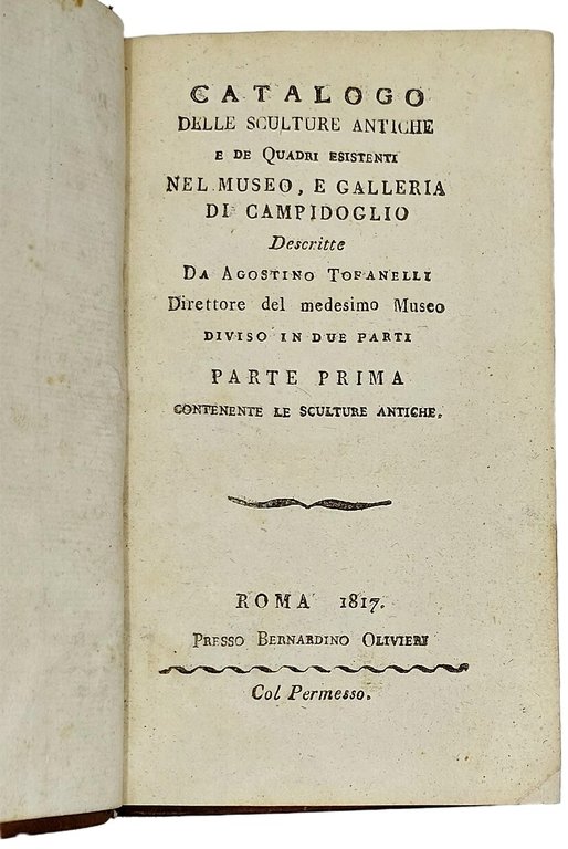 Catalogo delle sculture antiche e de quadri esistenti nel Museo, …