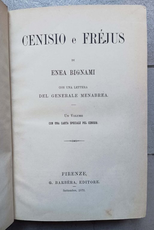 Cenisio e Fréjus con una lettera del generale Menabrea. 