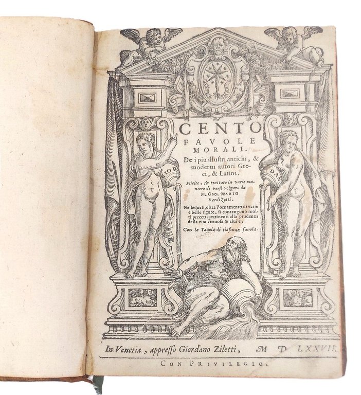 Cento Favole Morali de i più antichi, & moderni autori …