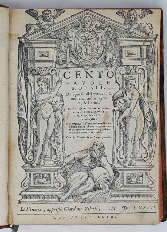 Cento Favole Morali de i più antichi, & moderni autori …