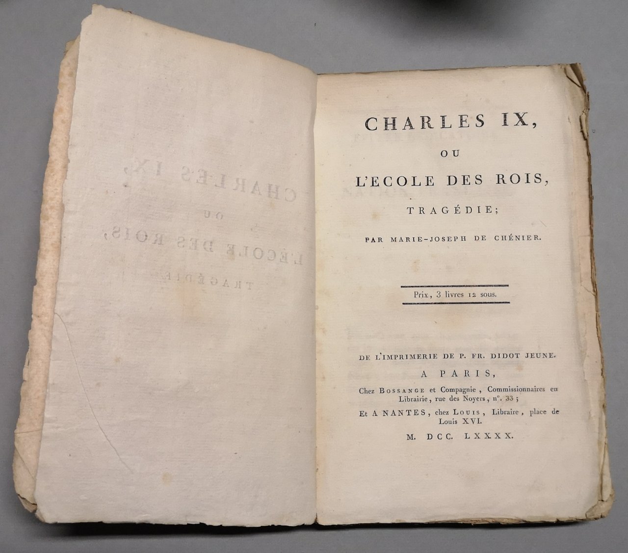 Charles IX, ou l'Ecole des Rois, tragédie.