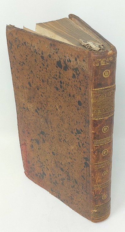 Code P&amp;eacute;nal, ou Code des d&amp;eacute;lits et des peines. Edition …